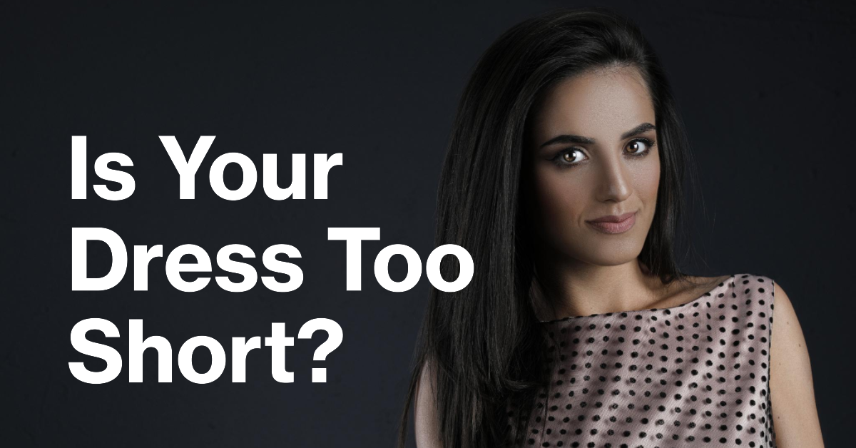 How Do You Know If Your Dress Is Too Short? HannaBanna Clothing How Do You Know If Your Dress Is Too Short? HannaBanna Clothing