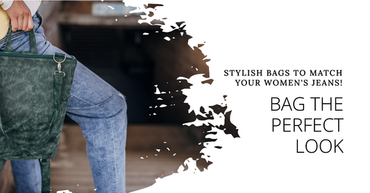 Bag the Perfect Look Stylish Bags to Match Your Women's Jeans!