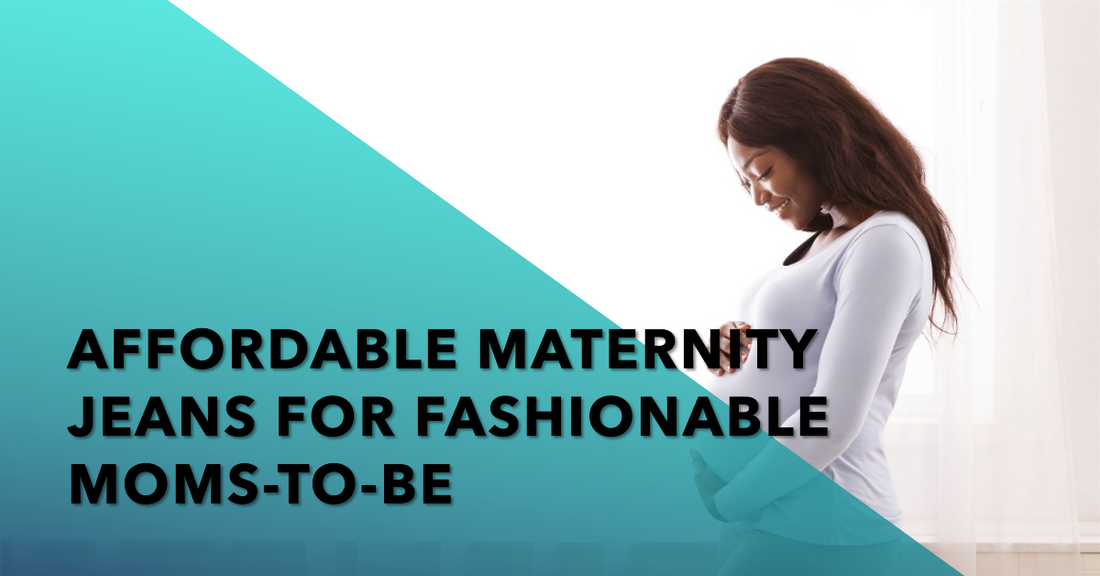 Chic and Budget-Friendly: Affordable Women's Maternity Jeans Options!