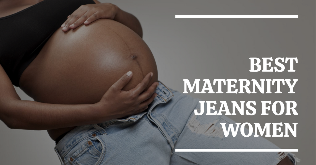 Expecting in Style: How to Find the Best Women's Maternity Jeans!