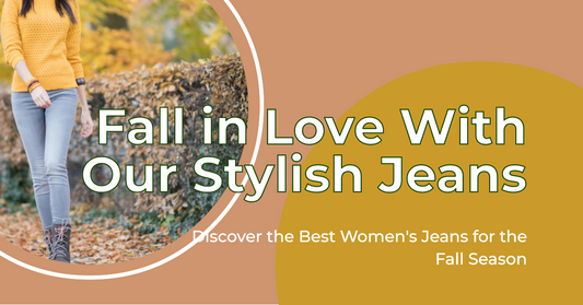 Fall in Love with Denim: Stylish Women's Jeans for Autumn!