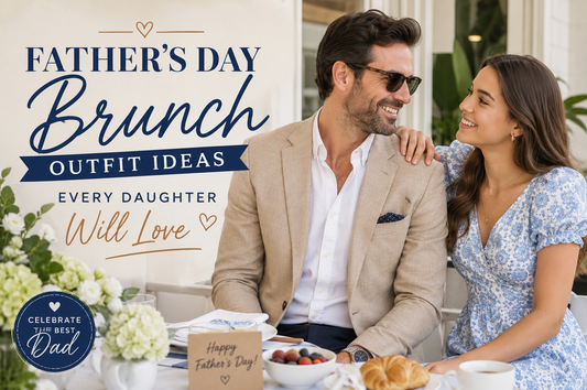 Father's Day Brunch Outfit Ideas Every Daughter Will Love