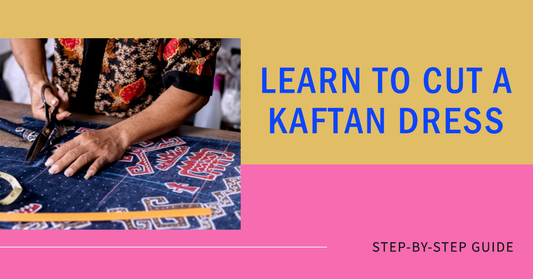 How Do I Cut A Kaftan Dress?