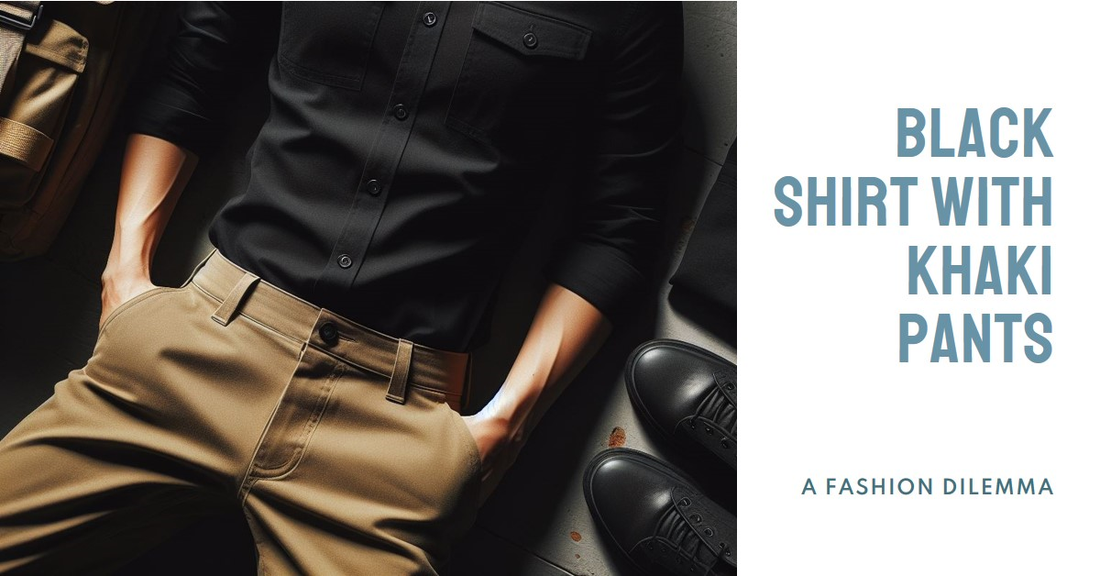 Is It Okay To Wear A Black Shirt With Khaki Pants?