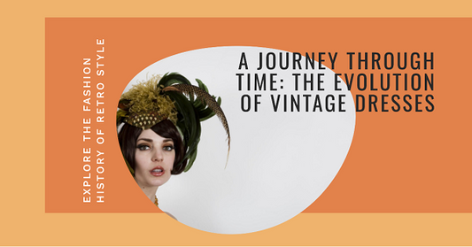 Vintage Dresses: A Journey Through Time