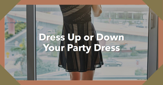 What Are Some Ways To Dress Up Or Down A Party Dress For Different Occasions?