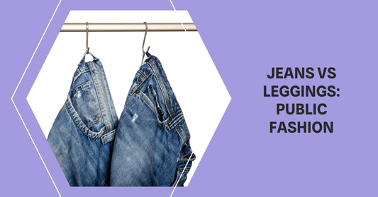 What Are The Differences Between Wearing Jeans And Leggings As Pants In Public?