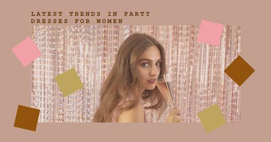 What Are The Latest Trends In Party Dresses For Women?