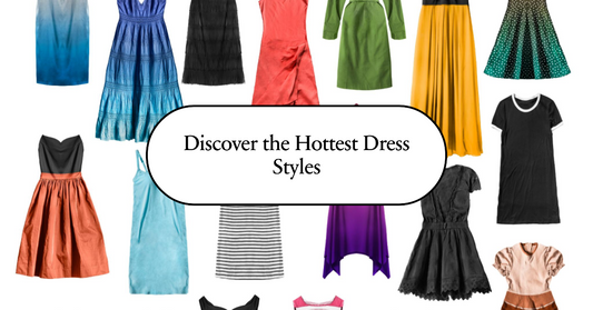 What Are The Most Popular Types Of Dresses For Women?