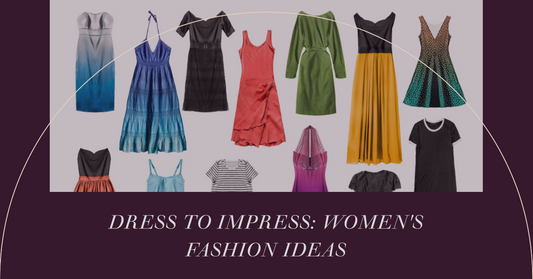 What Are Women's Fashion Dress Ideas?