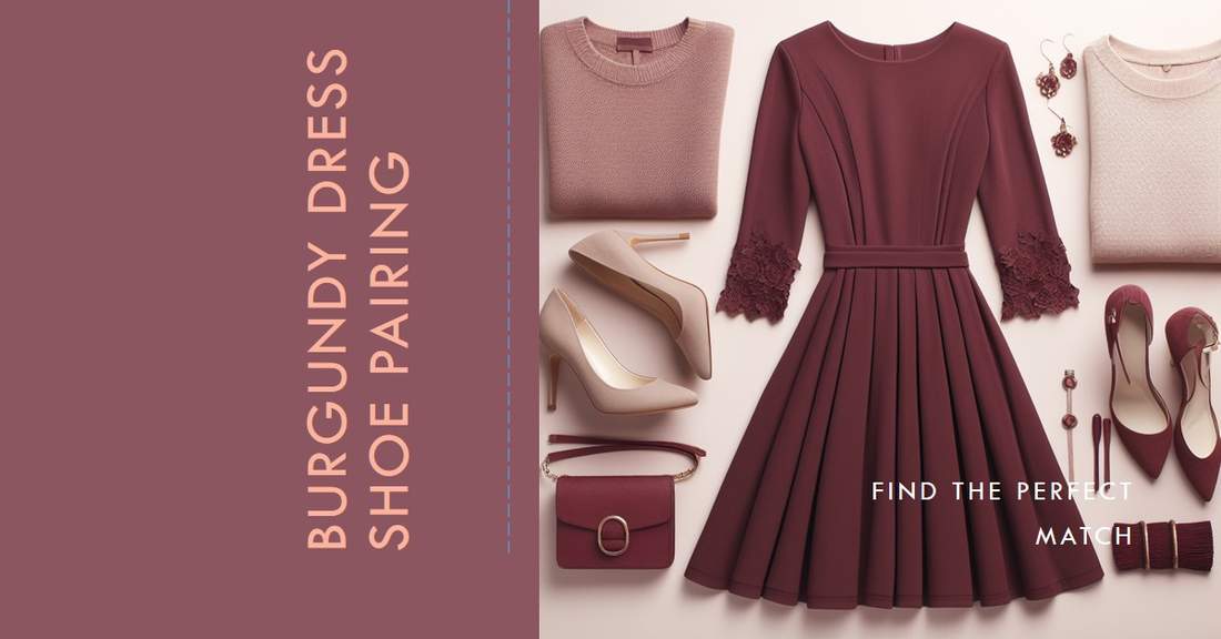What Color Of Shoe Should I Wear With A Burgundy Dress?