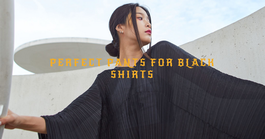 What Color Pant Is Suitable With Black Shirt?