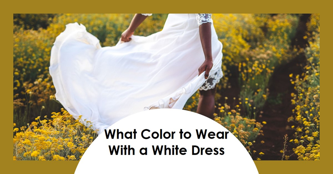 What Color Should You Wear With A White Dress If You Have No Accessories?