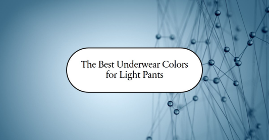 What Is The Best Color Of Underwear To Wear Under Light Colored Pants?