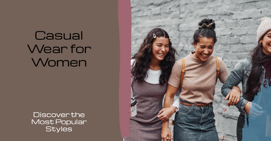 What Is The Most Popular Casual Wear For Women?