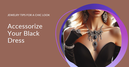 What Jewelry Should I Wear With A Black Dress?