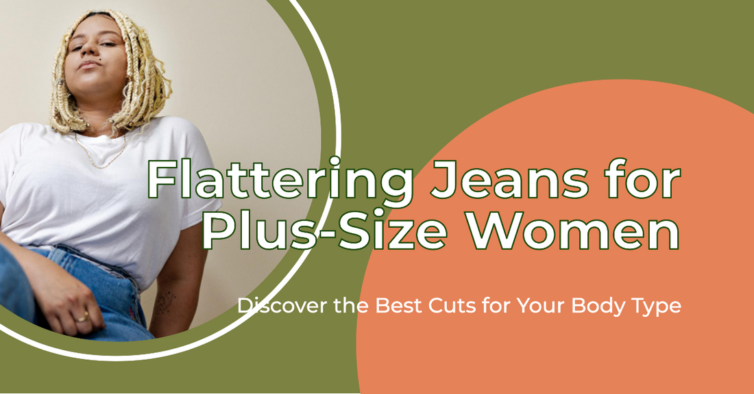 Your Best Fit: Most Flattering Jeans Cuts for Plus-Size Figures!