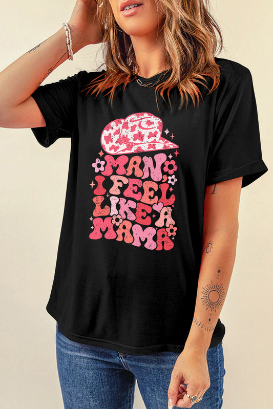 T-shirt graphique « Black MAN I FEEL LIKE A MAMA »