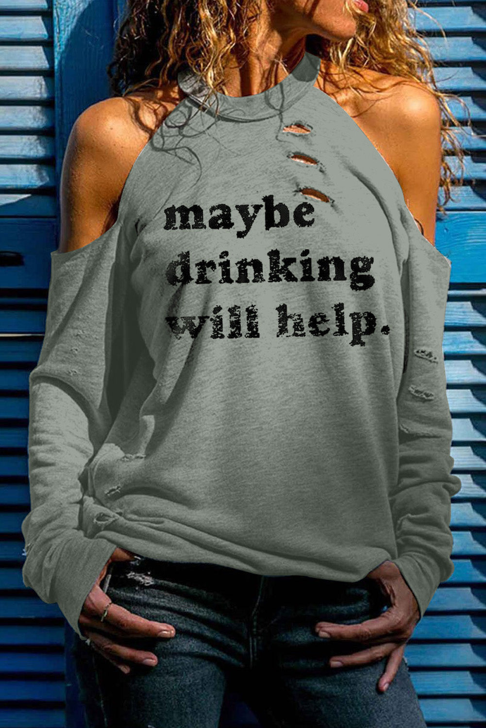 maybe drinking will help Print Cold Shoulder Cut-out Long Sleeve Top