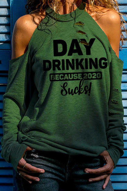 maybe drinking will help Print Cold Shoulder Cut-out Long Sleeve Top